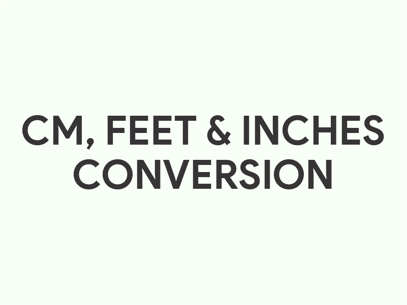 Convert cm, feet & inches