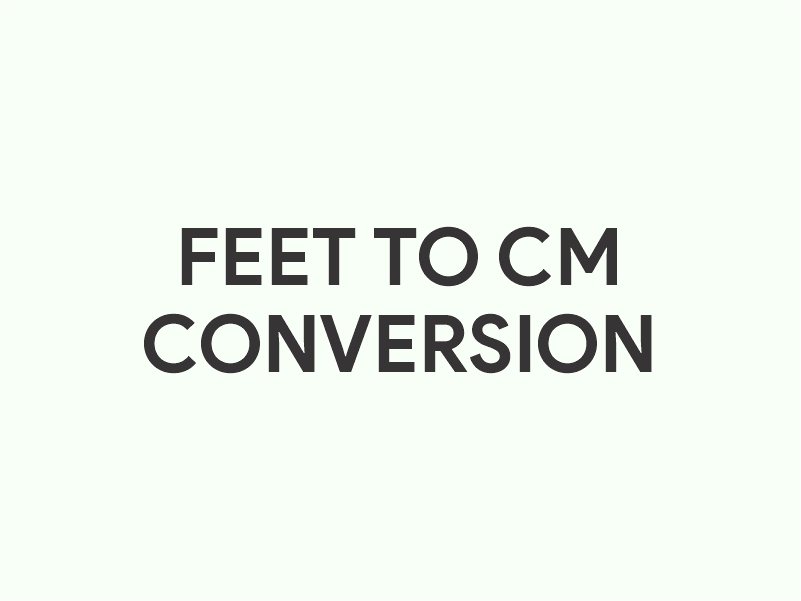 Feet to CM Converter