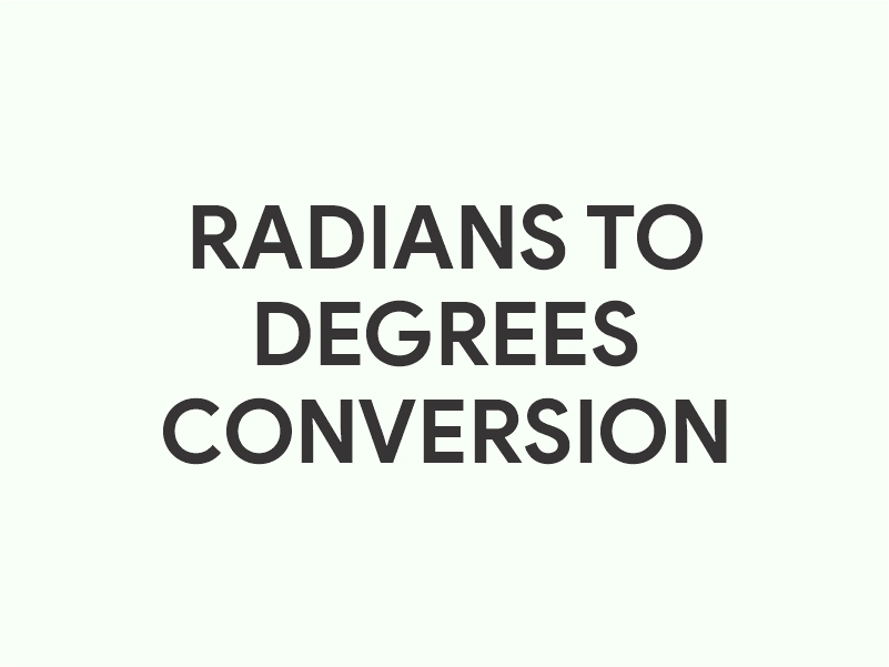 Radians to Degrees conversion calculator