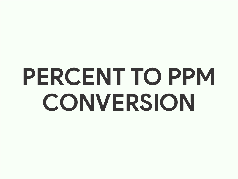 Percent to ppm Conversion