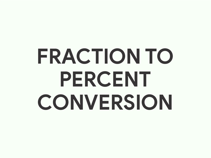 Fraction to percent conversion