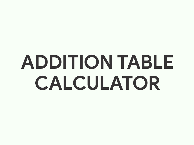 Addition Table