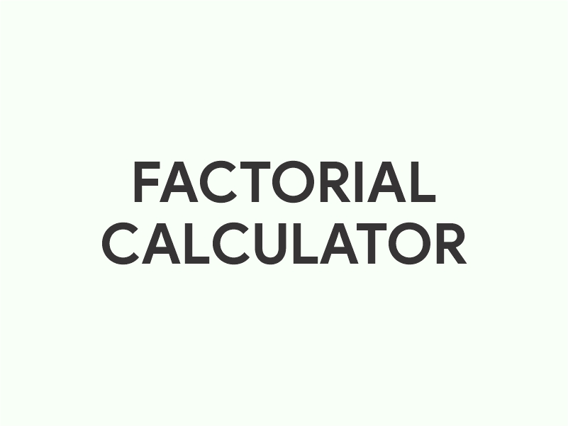 Factorial Calculator