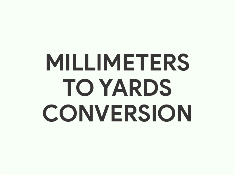 Millimeters to Yards Converter