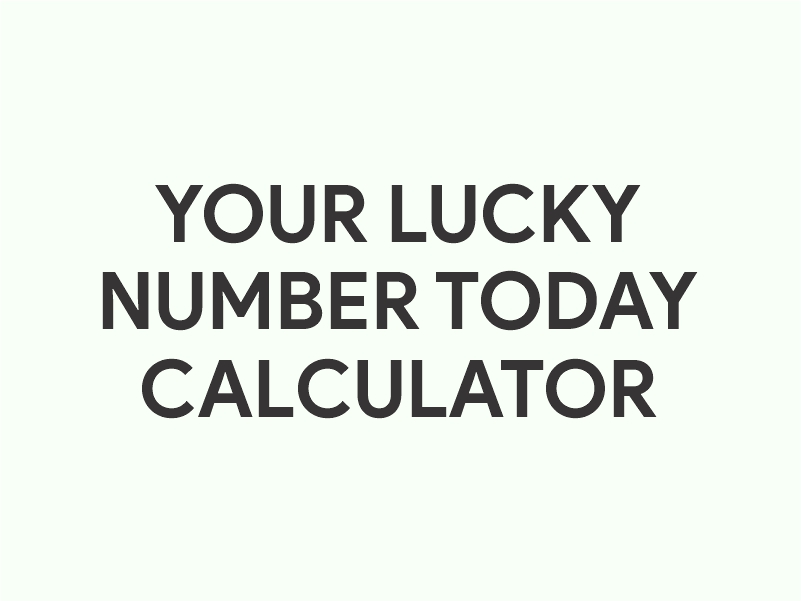 Your Lucky Number today