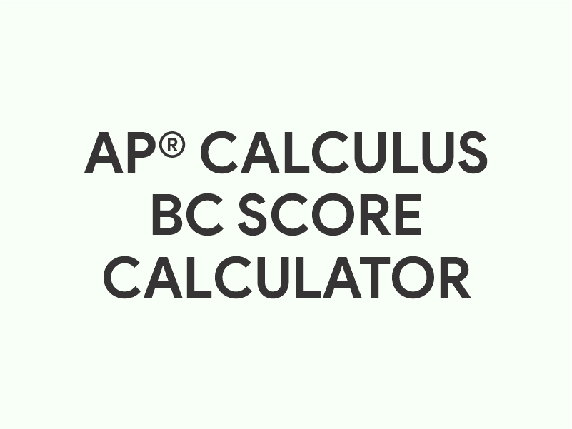 AP® Calculus BC Score Calculator