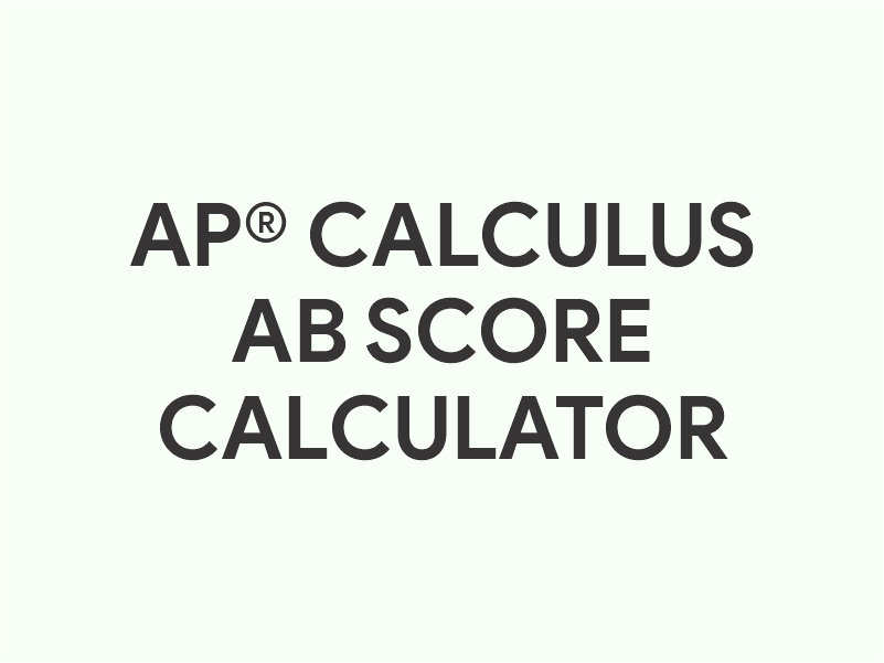 AP® Calculus AB Score Calculator