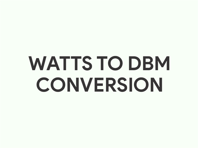 Watts to dBm conversion