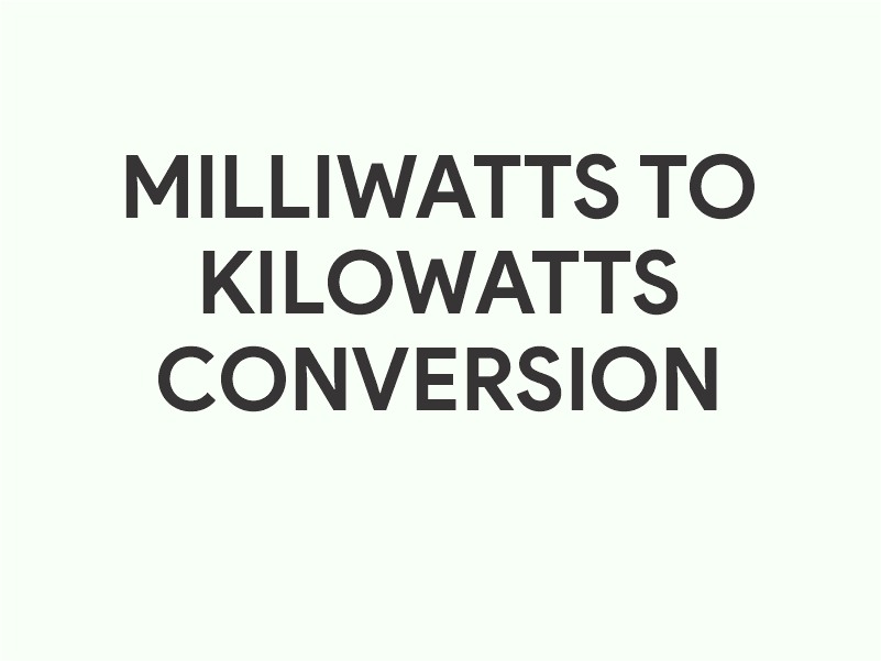 milliwatts to kilowatts conversion calculator