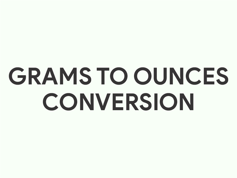 Grams to Ounces Conversion