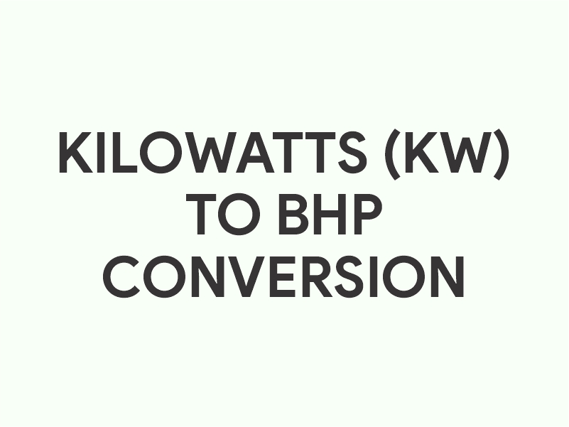 Kilowatts (kW) to BHP conversion calculator