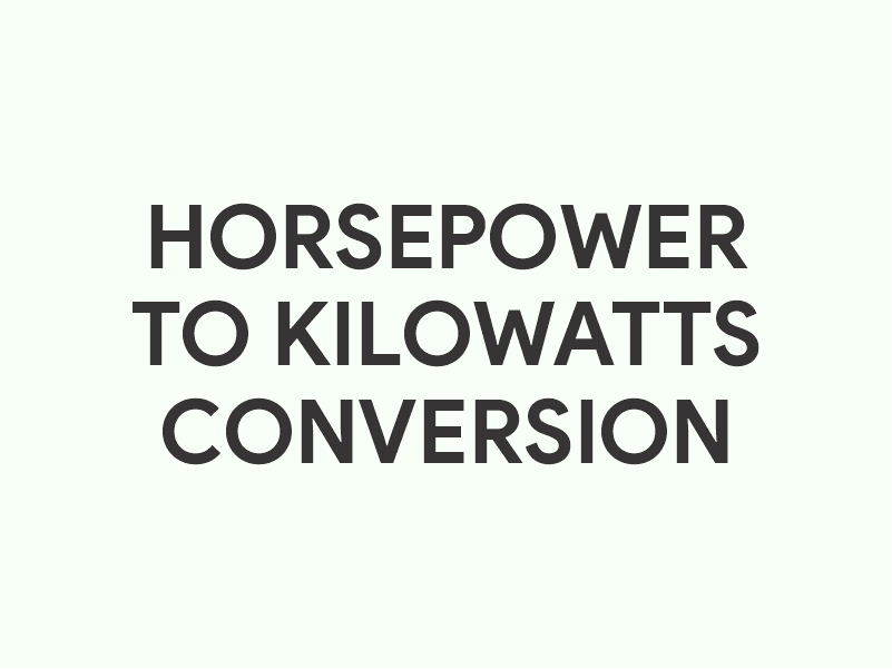 hp to kw – horsepower to kilowatts conversion