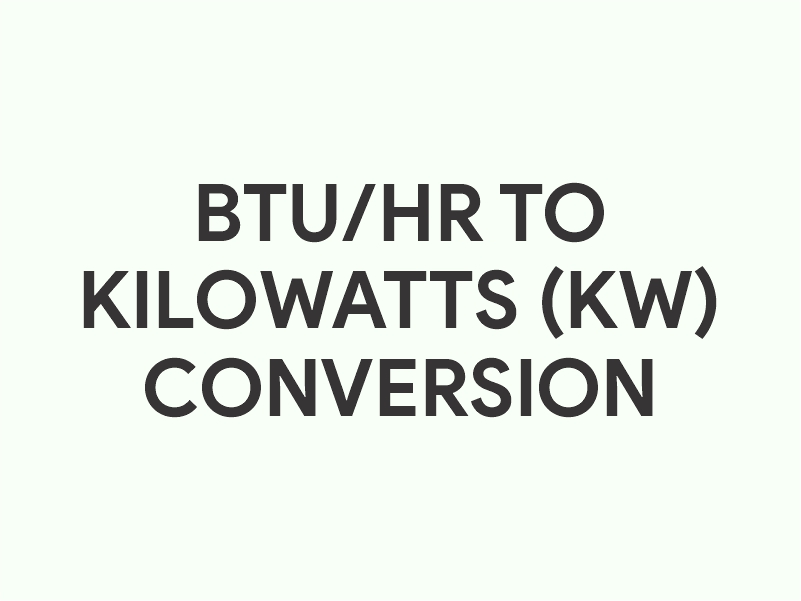 BTU/hr to kilowatts (kW) conversion