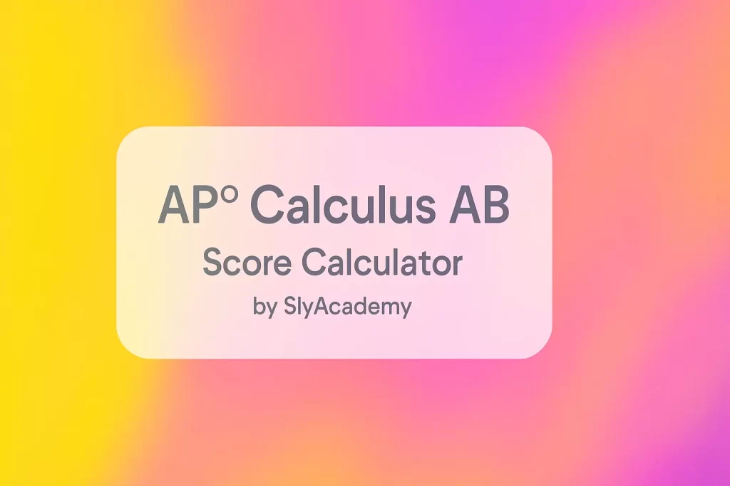 AP® Calculus AB Score Calculator