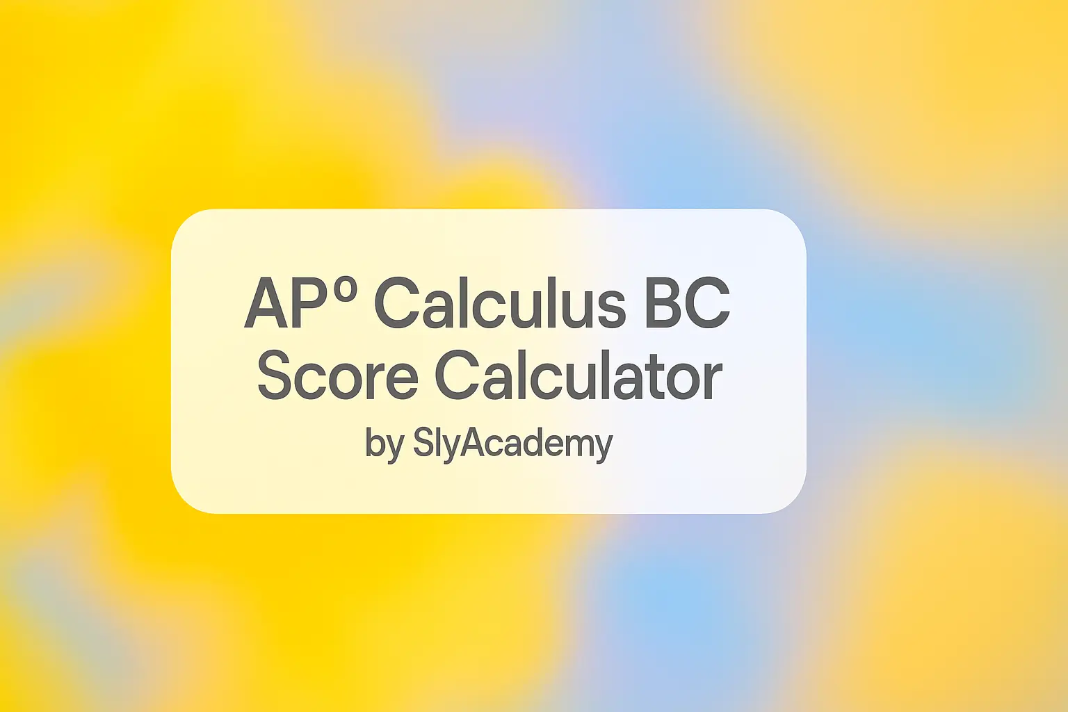AP® Calculus BC Score Calculator