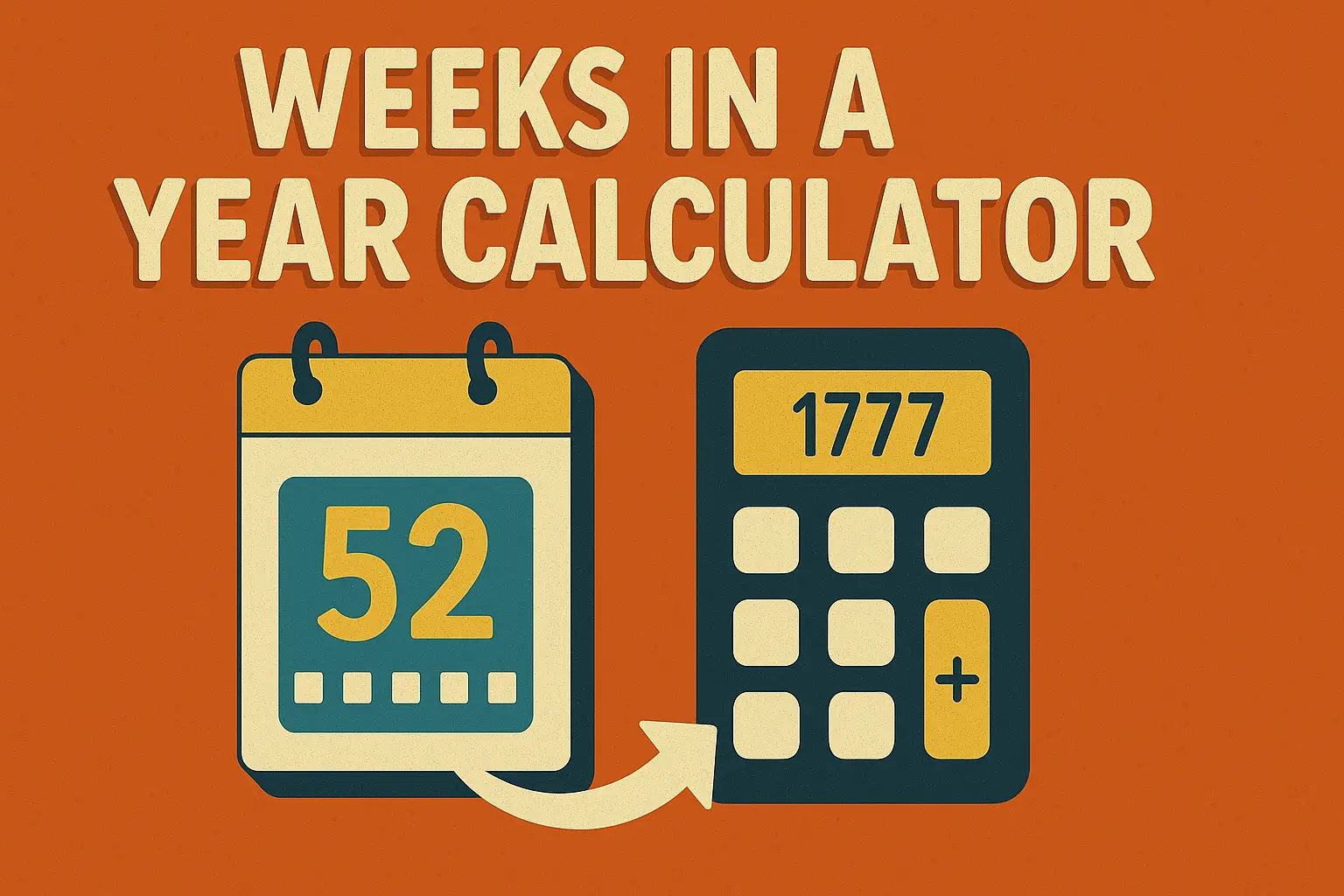 Weeks in a Year | How many weeks are in a year?