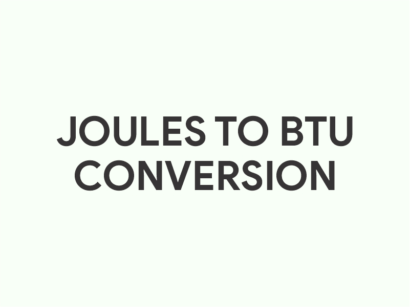 Joules to BTU conversion