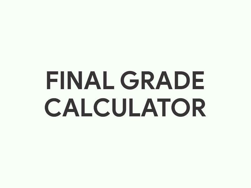 Final Grade Calculator