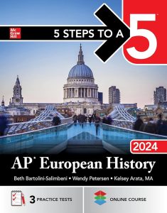 AP European History textbooks, best prep books, AMSCO AP Euro, 5 Steps to a 5 AP Euro, Barron’s AP Euro, Princeton Review AP European History, AP Euro study resources, AP exam preparation.