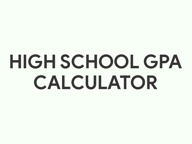 High School GPA Calculator