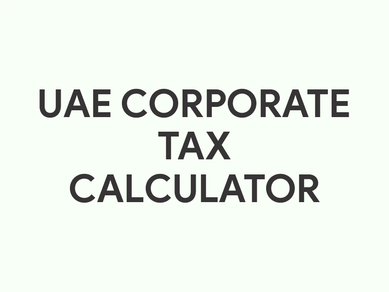 UAE Corporate Tax Calculator 2024