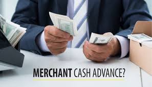 “Merchant Cash Advance” Everything You Need to Know