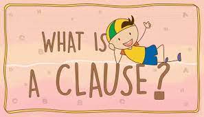 What Is a Clause?