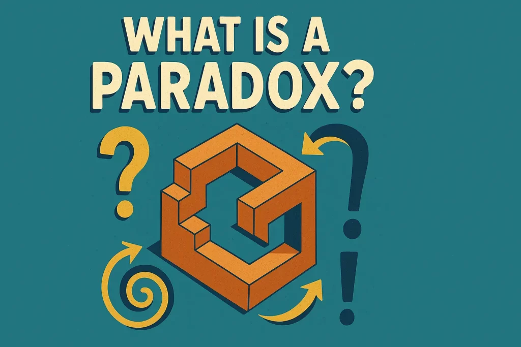 What Is a Paradox?