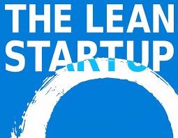 “The Lean Startup” Everything You Need to Know