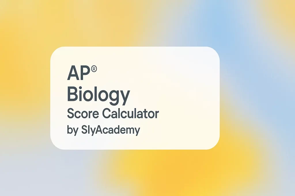 AP® Biology Score Calculator (2025 Exam Prediction Tool)
