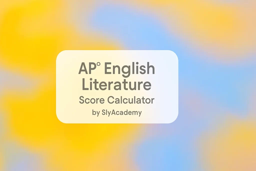 AP® English Literature Score Calculator (2025 Exam Tool)