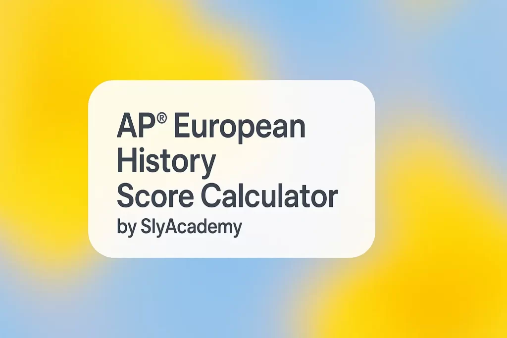 AP® European History Score Calculator (2025 Exam Tool)