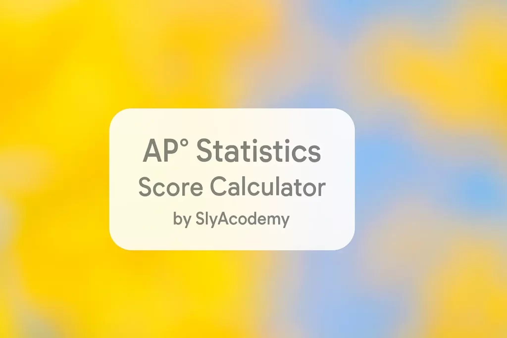 AP® Statistics Score Calculator (2025 Exam Predictor Tool)